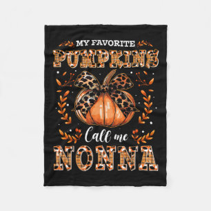 My Favourite Pumpkins Call Me Nonna Thanksgiving Fleece Blanket