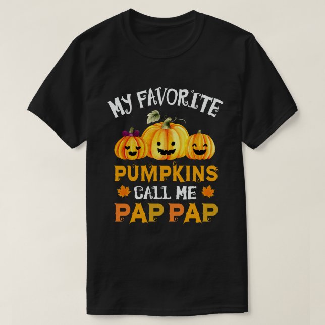 My Favourite Pumpkins Call Me Pap-Pap Halloween T-Shirt (Design Front)