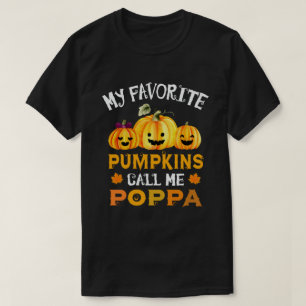 My Favourite Pumpkins Call Me Poppa Funny Hallowee T-Shirt