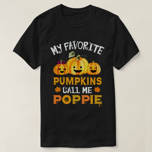My Favourite Pumpkins Call Me Poppie Halloween T-Shirt (Design Front)