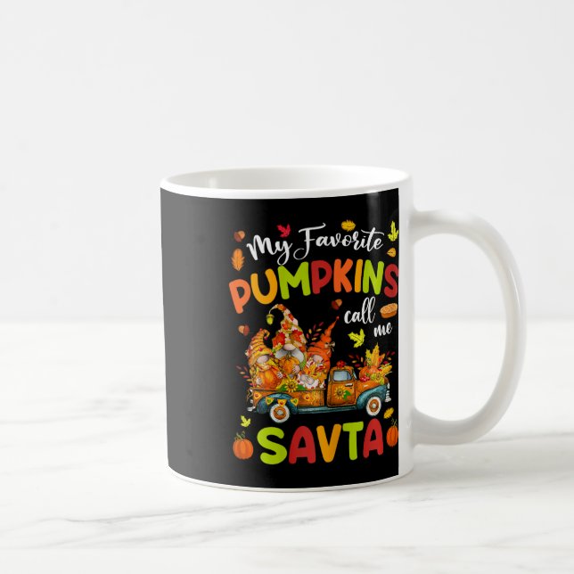 My Favourite Pumpkins Call Me Savta Truck Thanksgi Coffee Mug (Right)