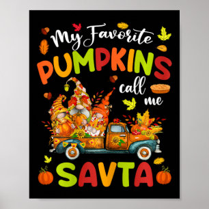 My Favourite Pumpkins Call Me Savta Truck Thanksgi Poster