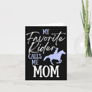 My Favourite Rider Calls Me Mum Funny Horse Lover  Card