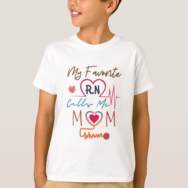 My favourite RN calls me mum stethoscope heart bea T-Shirt (Front)