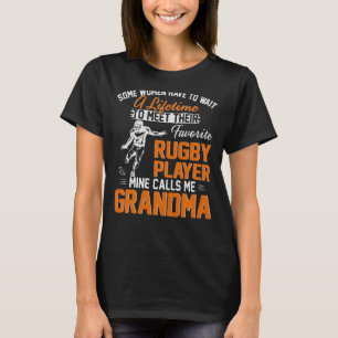 My Favourite Rugby Player Calls Me Grandma  For Na T-Shirt