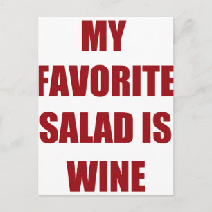 my favourite salad is wine postcard