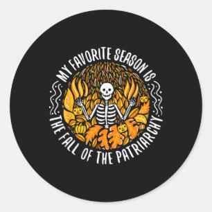 My Favourite Season Is Fall Of The Patriarchy Femi Classic Round Sticker
