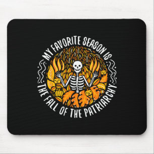 My Favourite Season Is Fall Of the Patriarchy Femi Mouse Mat