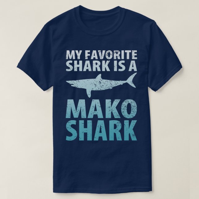 My Favourite Shark is a Mako Shark Ocean  T-Shirt (Design Front)