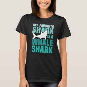 My Favourite Shark Is A Whale Shark Funny Shark T-Shirt