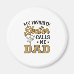 My Favourite Skater Calls Me Dad Vintage Shirt_1 Magnet