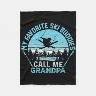 My Favourite Ski Buddies Call Me Grandpa Funny Ski Fleece Blanket