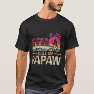 My Favourite Snowboarding Buddies Call Me Papaw Vi T-Shirt