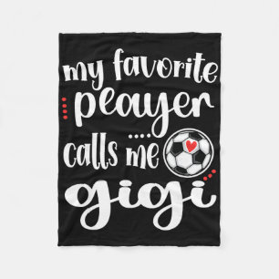My Favourite Soccer Player Calls Me Gigi Grandma S Fleece Blanket