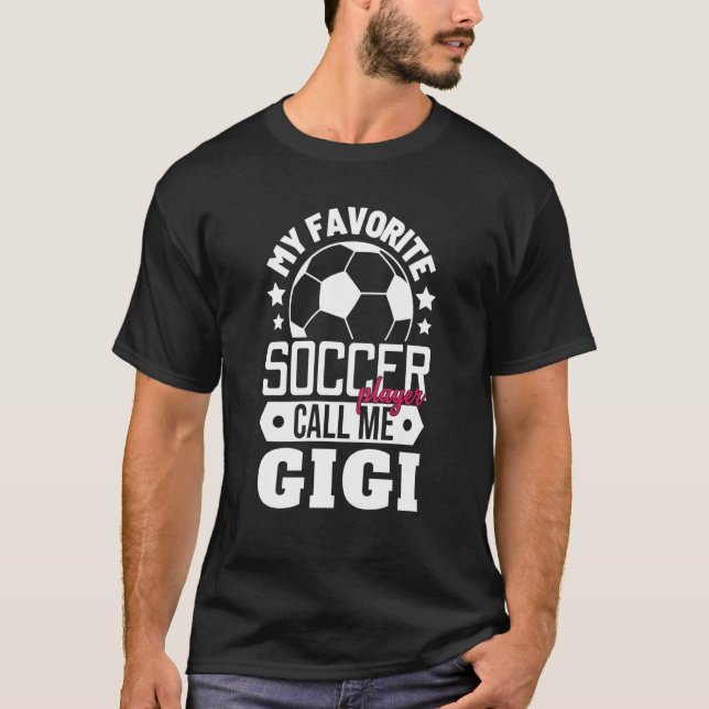 My Favourite Soccer Player Calls Me Gigi Sport Mat T-Shirt (Front)