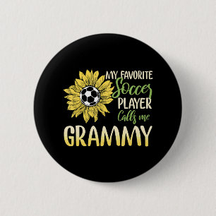 My Favourite Soccer Player Calls Me Grammy 6 Cm Round Badge
