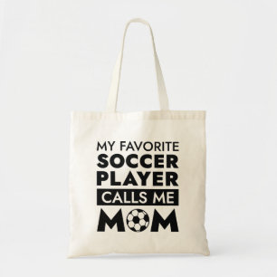 My Favourite Soccer Player Calls Me Mum Tote Bag