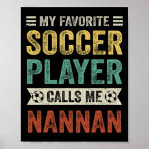 My Favourite Soccer Player Calls Me Nannan Mother' Poster