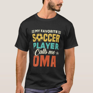 My Favourite Soccer Player Calls Me Oma Vintage T-Shirt