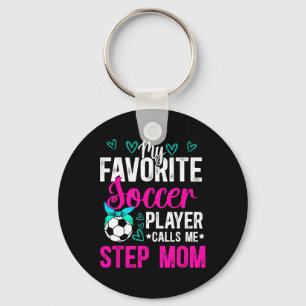 My Favourite Soccer Player Step-mum Soccer Stepmom Key Ring