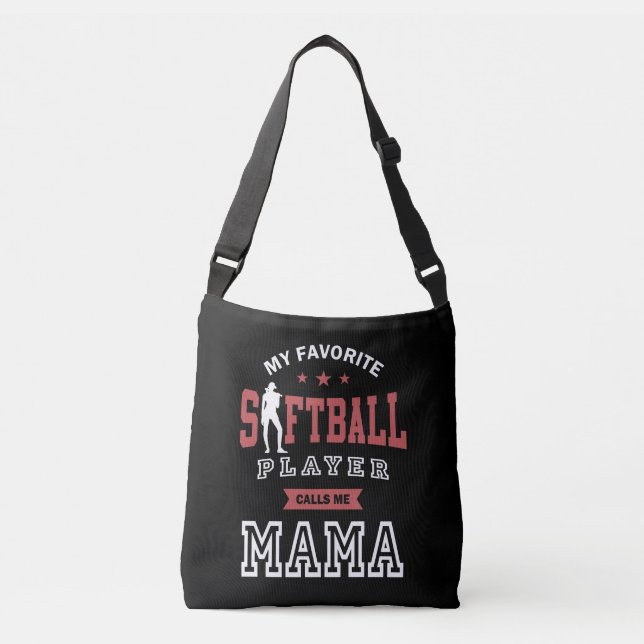 My Favourite Softball Player Call Me Mama Crossbody Bag (Front)
