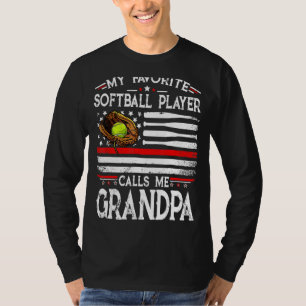 My Favourite Softball Player Calls Me Grandpa Amer T-Shirt