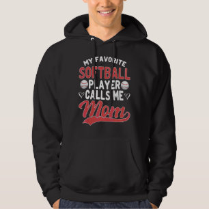My Favourite Softball Player Calls Me Mum Mother' Hoodie