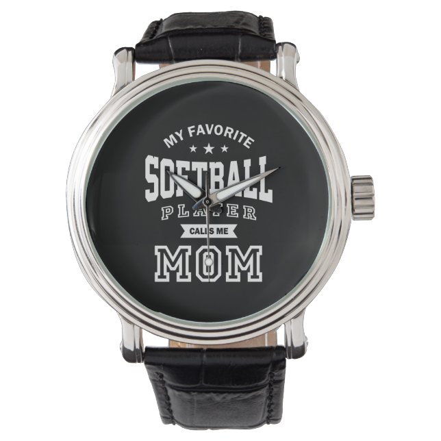 My Favourite Softball Player Calls Me Mum Watch (Front)