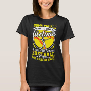 My favourite softball player calls me uncle girls  T-Shirt