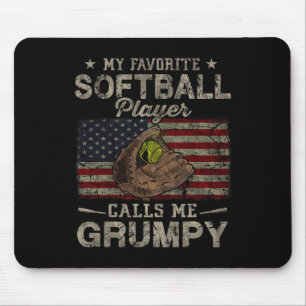 My Favourite Softbyll Player Calls Me Grumpy Fathe Mouse Mat