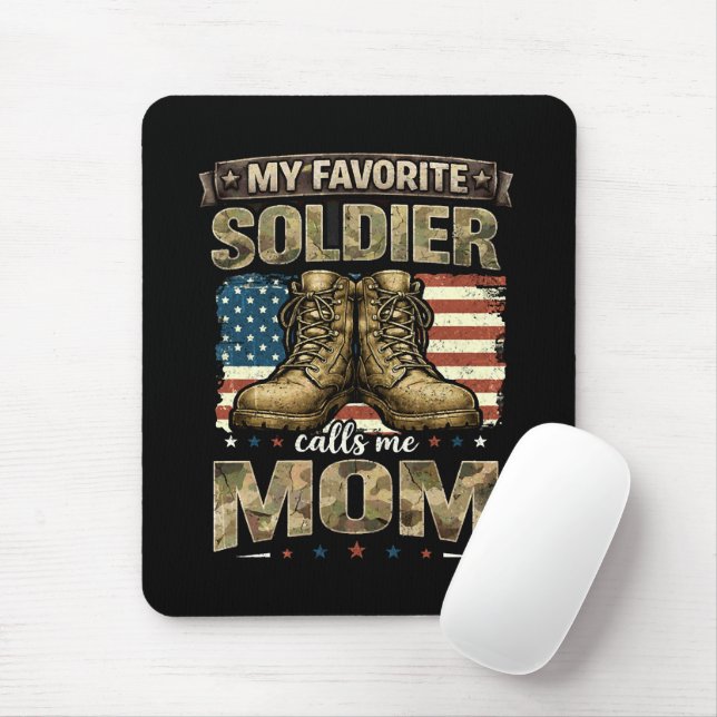 My favourite soldier calls me mum mouse mat (With Mouse)
