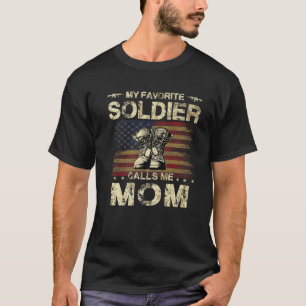 My Favourite Solider Calls Me Mum Proud Army Mum T-Shirt