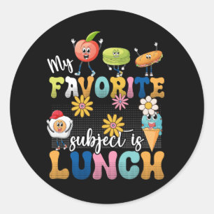 My Favourite Subject Is Lunch Lady Cafeteria Crew  Classic Round Sticker