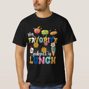 My Favourite Subject Is Lunch Lady Cafeteria Crew T-Shirt