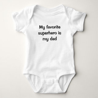 My favourite Superhero is my dad Baby Bodysuit