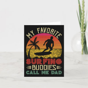 My Favourite Surfing Buddies Call Me Dad Vintage F Card