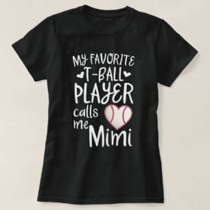 My favourite T-ball Player calls me Mimi baseball T-Shirt