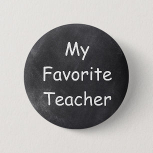 My Favourite Teacher Chalkboard Design Gift Idea 6 Cm Round Badge