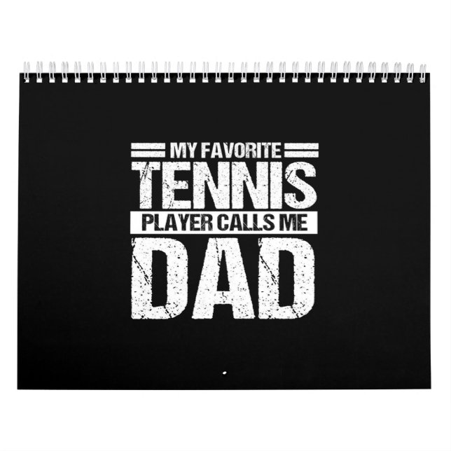 My Favourite Tennis Player Calls Me Dad Calendar (Cover)
