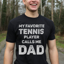 My Favourite Tennis Player Calls Me Dad