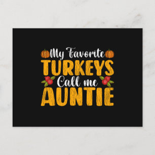 My Favourite Turkeys Call Me Auntie Thanksgiving Postcard