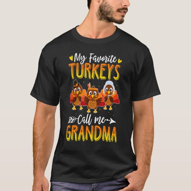 My Favourite Turkeys Call Me Nana Thanksgiving Gra T-Shirt (Front)