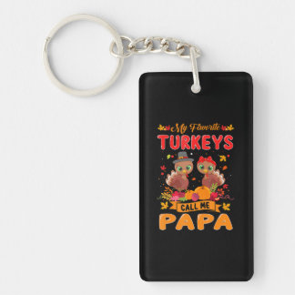 My Favourite Turkeys Call Me Papa Cute Family Key Ring