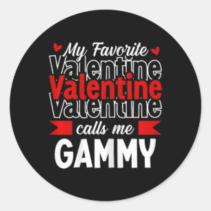 My Favourite Valentine Call Me Gammy Happy Valenti Classic Round Sticker