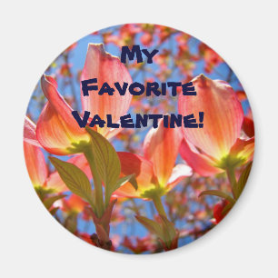 My Favourite Valentine! magnet gift Pink Dogwood