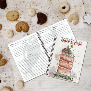 My Favourite Vegan Recipes For Christmas Notebook
