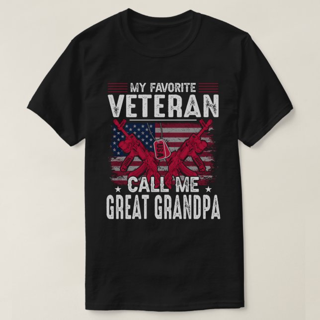 My Favourite Veteran Call Me GREAT GRANDPA Veteran T-Shirt (Design Front)
