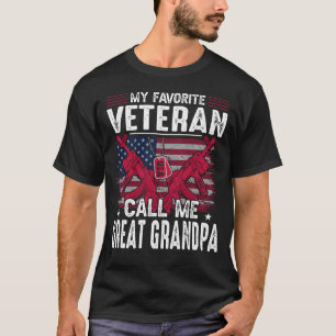 My Favourite Veteran Call Me GREAT GRANDPA Veteran T-Shirt