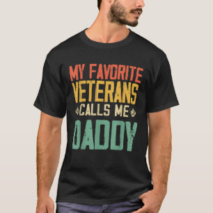 My Favourite Veteran Calls Me Daddy Vintage Retro T-Shirt