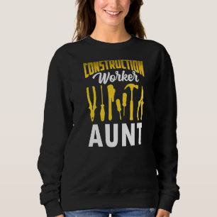 My Favourite Veteran Is My Aunt Sayings Constructi Sweatshirt